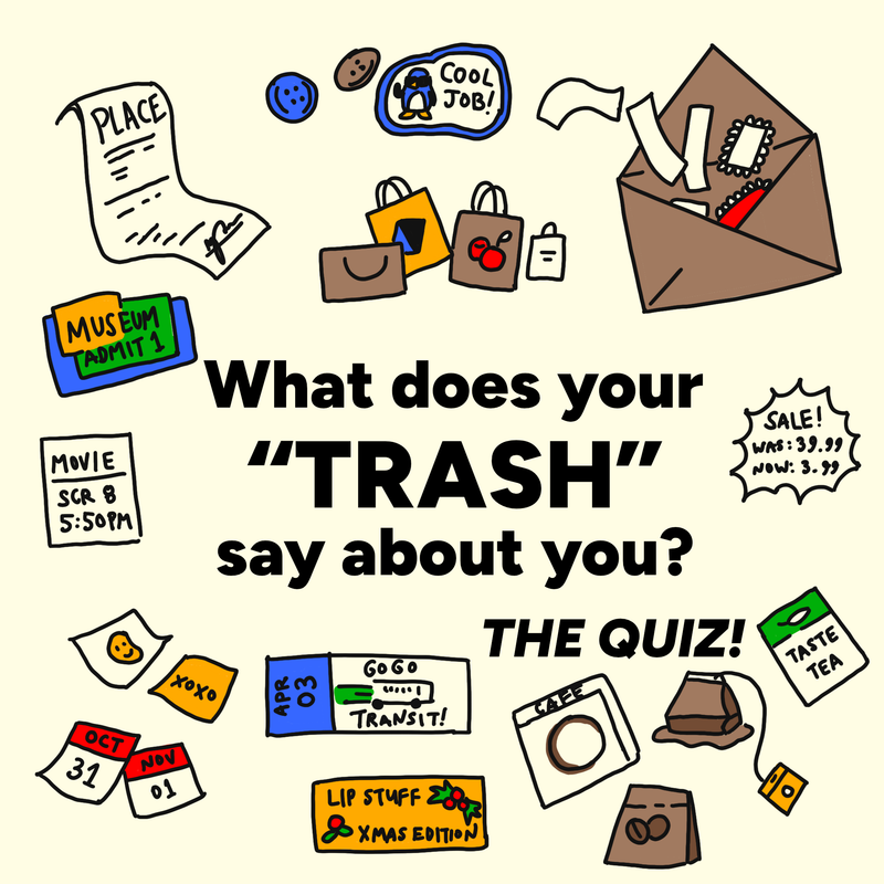 What Does Your "Trash" Say About You?