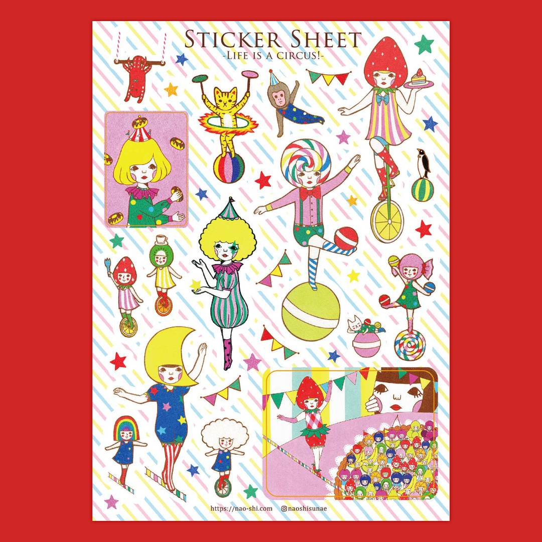 Life is a circus! | Naoshi | Sticker Sheet